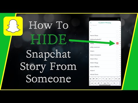 How To Hide Your Snapchat Story From Anyone