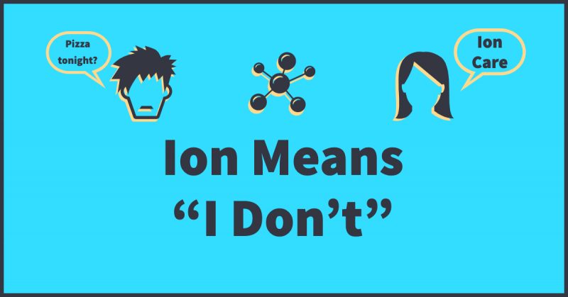 Ion Meaning In Slang Text